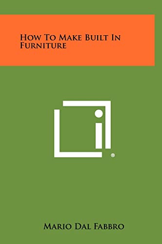 9781258457563: How To Make Built In Furniture