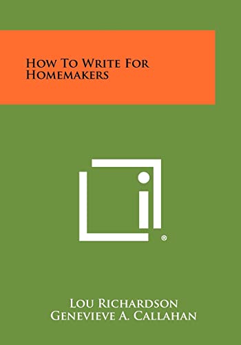 9781258461294: How to Write for Homemakers