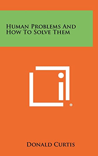 9781258464073: Human Problems And How To Solve Them