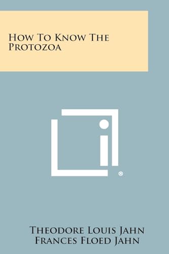 Imagen de archivo de How to Know the Protozo a la venta por Better World Books