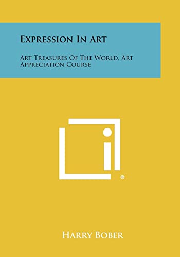 Beispielbild fr Expression in Art: Art Treasures of the World, Art Appreciation Course zum Verkauf von Polly's Books