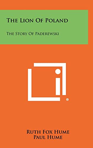 Stock image for The Lion Of Poland: The Story Of Paderewski for sale by ThriftBooks-Atlanta