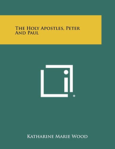 Stock image for The Holy Apostles, Peter and Paul for sale by ALLBOOKS1