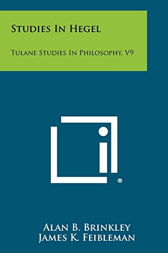 Imagen de archivo de Studies in Hegel: Tulane Studies in Philosophy, V9 a la venta por California Books