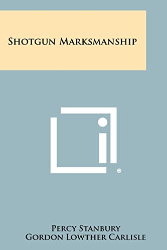 Imagen de archivo de Shotgun Marksmanship a la venta por California Books