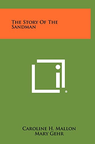 Stock image for The Story Of The Sandman for sale by Pelican Bay Books