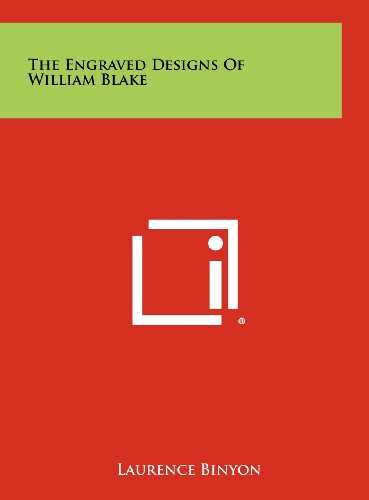 The Engraved Designs of William Blake (9781258521837) by Binyon, Laurence