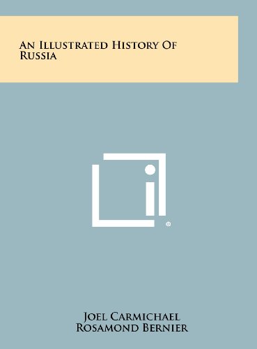 9781258521844: An Illustrated History of Russia