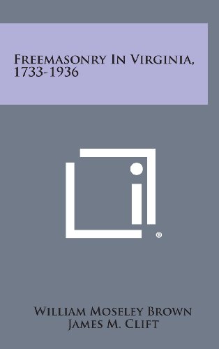 9781258530006: Freemasonry in Virginia, 1733-1936