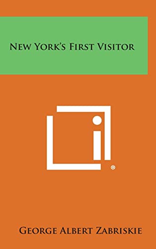 9781258547820: New York's First Visitor