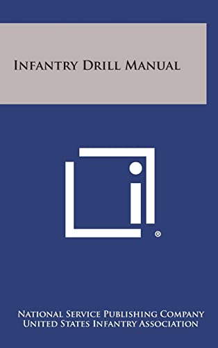 Stock image for Infantry Drill Manual for sale by Lucky's Textbooks