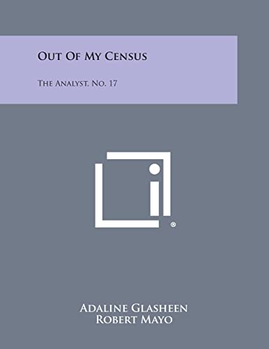 Imagen de archivo de Out of My Census: The Analyst, No. 17 a la venta por Lucky's Textbooks