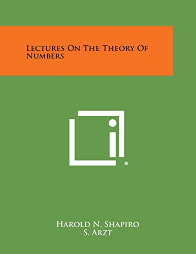 Stock image for Lectures on the Theory of Numbers for sale by Zubal-Books, Since 1961