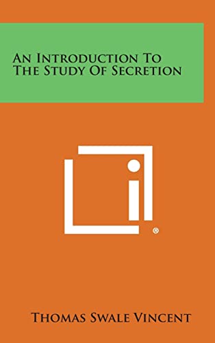 Beispielbild fr An Introduction to the Study of Secretion zum Verkauf von Lucky's Textbooks