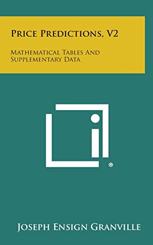Stock image for Price Predictions, V2: Mathematical Tables and Supplementary Data for sale by Lucky's Textbooks