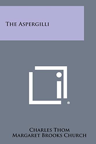 9781258614225: The Aspergilli