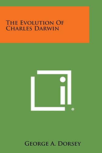 9781258614386: The Evolution of Charles Darwin