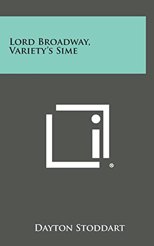 Imagen de archivo de Lord Broadway, Variety's Sime a la venta por THE SAINT BOOKSTORE
