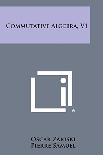 Imagen de archivo de Commutative Algebra, V1 a la venta por Lucky's Textbooks