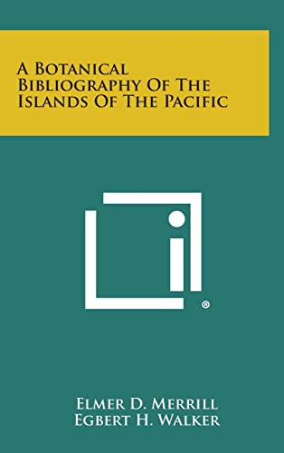 Imagen de archivo de A Botanical Bibliography of the Islands of the Pacific a la venta por Lucky's Textbooks