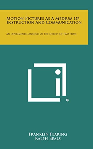 Beispielbild fr Motion Pictures as a Medium of Instruction and Communication: An Experimental Analysis of the Effects of Two Films zum Verkauf von THE SAINT BOOKSTORE