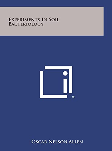 Stock image for Experiments in Soil Bacteriology for sale by Lucky's Textbooks