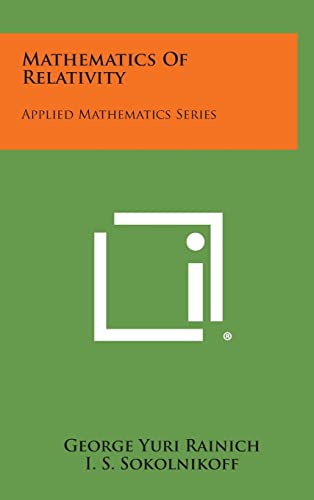Stock image for Mathematics of Relativity: Applied Mathematics Series for sale by Lucky's Textbooks