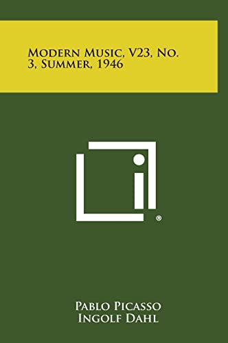 Modern Music, V23, No. 3, Summer, 1946 (9781258685386) by Picasso, Pablo; Dahl, Ingolf; Harrison, Lou