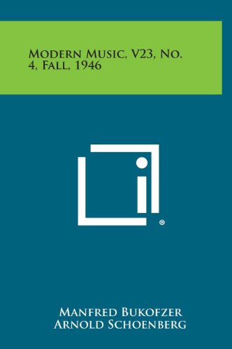 Modern Music, V23, No. 4, Fall, 1946 (9781258685560) by Bukofzer, Manfred; Schoenberg, Arnold; Trowbridge, Charlotte