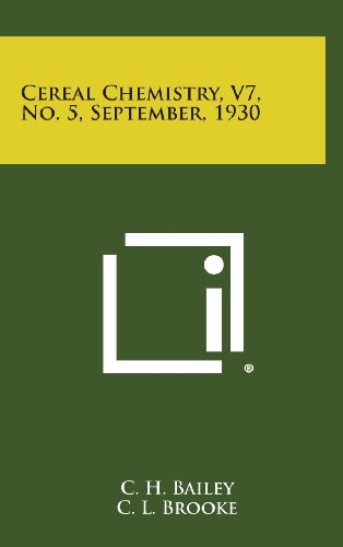 9781258685690: Cereal Chemistry, V7, No. 5, September, 1930