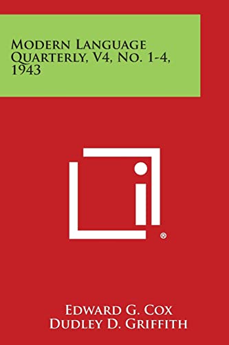 9781258694227: Modern Language Quarterly, V4, No. 1-4, 1943