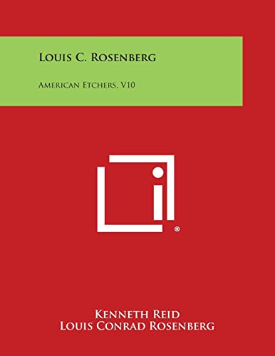 9781258722692: Louis C. Rosenberg: American Etchers, V10