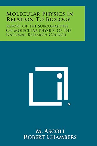 Beispielbild fr Molecular Physics in Relation to Biology: Report of the Subcommittee on Molecular Physics, of the National Research Council zum Verkauf von Lucky's Textbooks