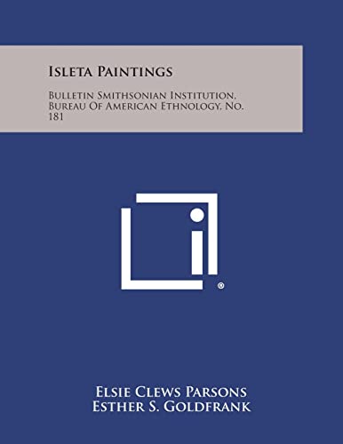 9781258761707: Isleta Paintings: Bulletin Smithsonian Institution, Bureau of American Ethnology, No. 181