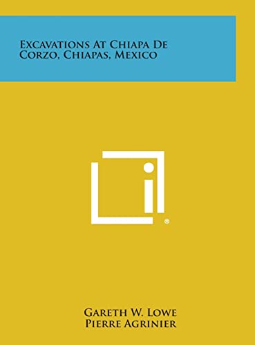 Beispielbild fr Excavations at Chiapa de Corzo, Chiapas, Mexico zum Verkauf von Lucky's Textbooks