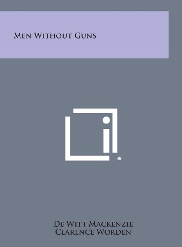 9781258777517: Men Without Guns