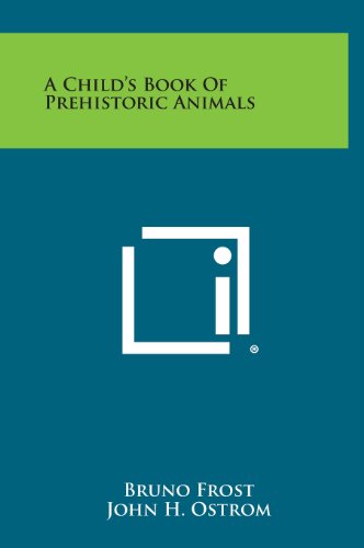 Imagen de archivo de A Child's Book of Prehistoric Animals a la venta por Basement Seller 101