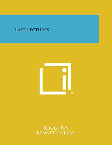 9781258793036: Last Lectures