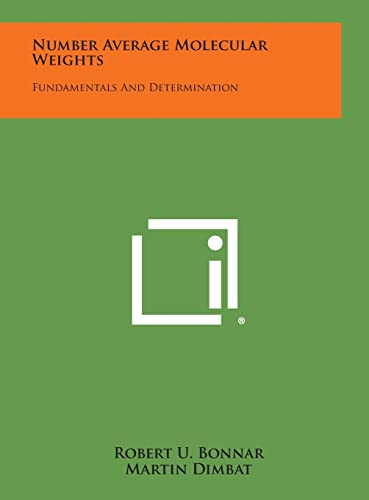 Stock image for Number Average Molecular Weights: Fundamentals and Determination for sale by Lucky's Textbooks