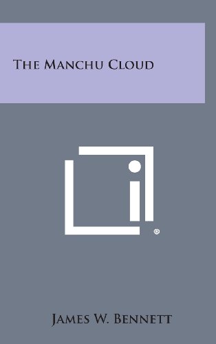 9781258796624: The Manchu Cloud