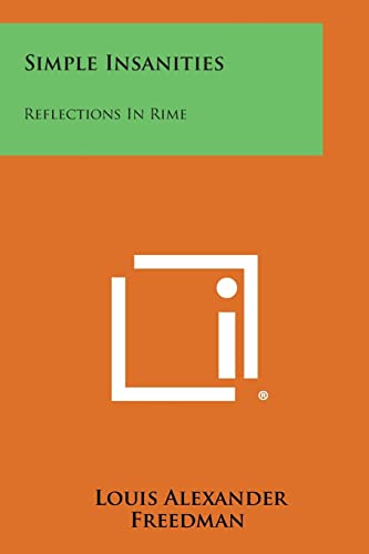 Stock image for Simple Insanities: Reflections in Rime for sale by ALLBOOKS1