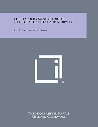 9781258799199: The Teacher's Manual for the Fifth-Grade Keytext and Storytext: Keys to Independence in Reading