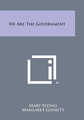 Imagen de archivo de We Are the Government a la venta por Lucky's Textbooks