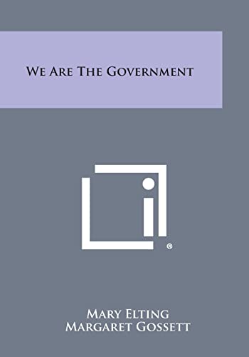 Stock image for We Are the Government for sale by Lucky's Textbooks