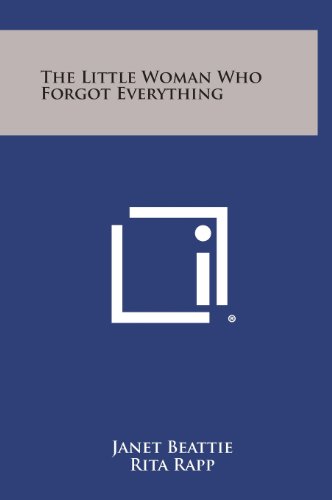 9781258814205: The Little Woman Who Forgot Everything
