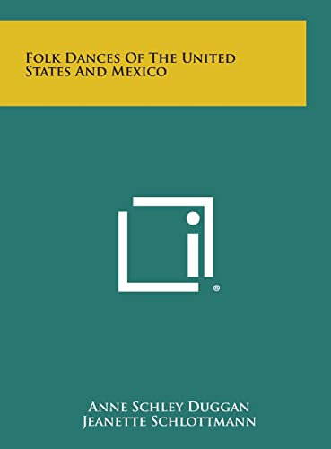 Stock image for Folk Dances of the United States and Mexico for sale by Lucky's Textbooks