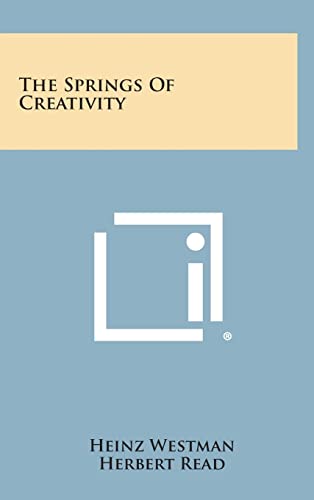 Stock image for The Springs of Creativity for sale by Daedalus Books