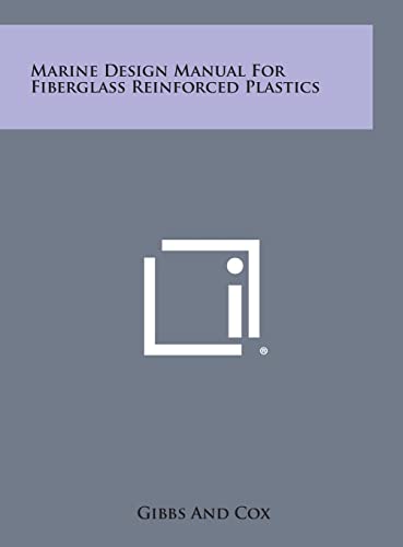 9781258816858: Marine Design Manual For Fiberglass Reinforced Plastics