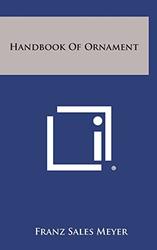 9781258817084: Handbook Of Ornament