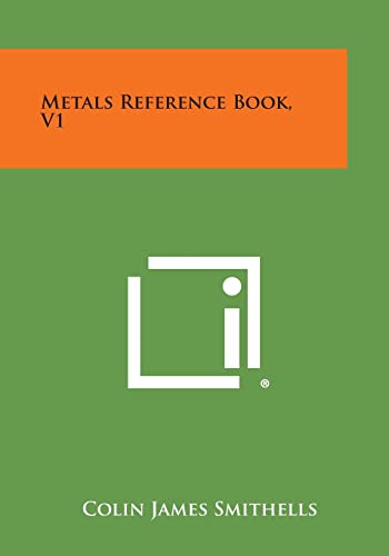 Beispielbild fr Metals Reference Book, V1 zum Verkauf von Lucky's Textbooks